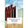 THE 500 HIDDEN SECRETS OF MILAN BOOK OUTLET - DYKE & DEAN