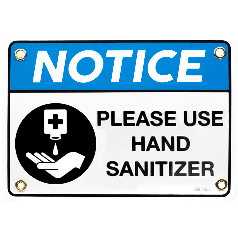 HAND SANITIZER ENAMEL SIGN - DYKE & DEAN